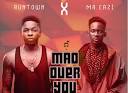 Runtown Ft MrEazi - Mad Over You.mp3